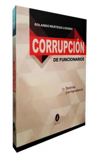 CORRUPCIÓN DE FUNCIONARIOS..